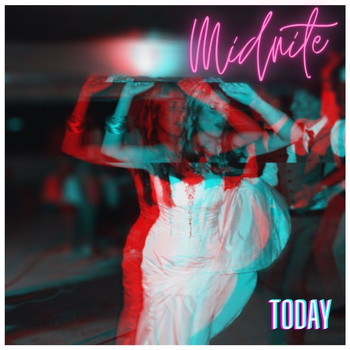 Midnite - Today