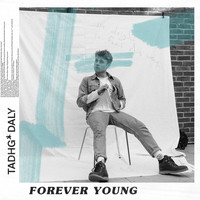 Tadhg Daly - Forever Young
