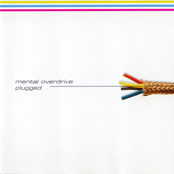 Mental Overdrive - Plugged