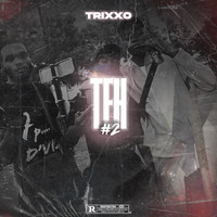 Trixxo - Teh 2 (Explicit)