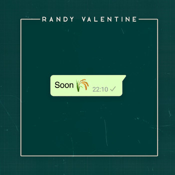 Randy Valentine - Soon (Explicit)