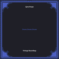 Gene Krupa - Drums Drums Drums (Hq remastered)