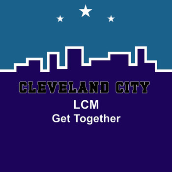 LCM - Get Together
