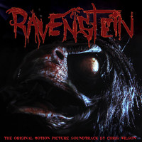 Chris Wilson - Ravenstein (The Original Motion Picture Soundtrack)
