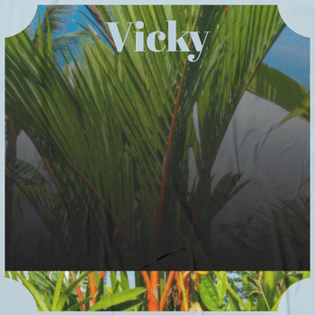 Various Artists - Vicky