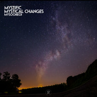 Mystific - Mystical Changes