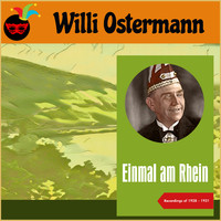 Willi Ostermann - Einmal am Rhein (Recordings of 1928 - 1931)