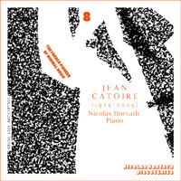 Nicolas Horvath - Jean Catoire: Complete Piano Works, Vol. 8