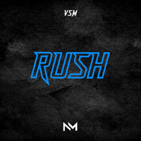 VSM - Rush