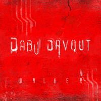 Dabu Davout - Walker (Explicit)