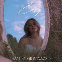 Hayley Giovinazzo - Easy
