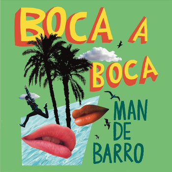 Man de Barro - Boca a Boca