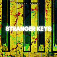 Kenan Kasap - Stranger Keys