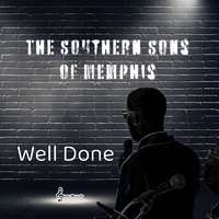 The Southern Sons - Well Done