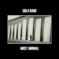 Gilla Band - Most Normal (Explicit)