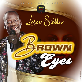 Leroy Sibbles - Brown Eyes