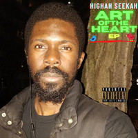 Highah Seekah - Art of the Heart (Explicit)