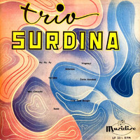 Trio Surdina - Trio Surdina, Vol. 3