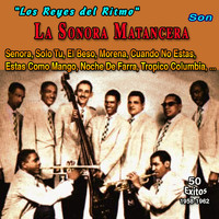 La Sonora Matancera - "Los Reyes del Ritmo" - La Sonora Matancera - Cuando No Estas (50 Exitos - 1958-1962)