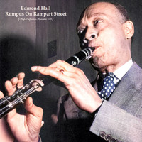 Edmond Hall - Rumpus On Rampart Street (High Definition Remaster 2022)