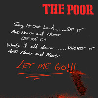 The Poor - Let Me Go