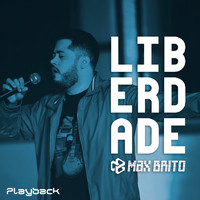 Max Brito - Liberdade (Playback)