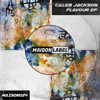 Caleb Jackson - Flavour EP