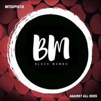 Mtsepisto - Against All Odds EP
