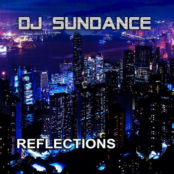 DJ Sundance - Reflections