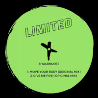 Shocknorte - Move Your Body EP
