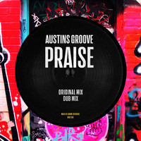 Austins Groove - Praise