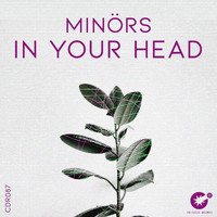 Minörs - In Your Head