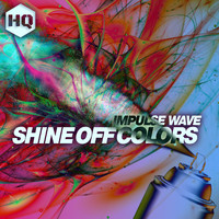 Impulse Wave - Shine Off Colors