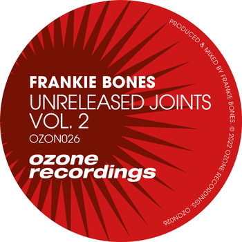 Frankie Bones - Unreleased Joints, Vol. 2
