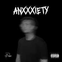 Dane - Anxxxiety (Remastered 2022 [Explicit])