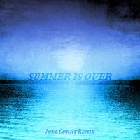 KSI - Summer Is Over (Joel Corry Remix [Explicit])