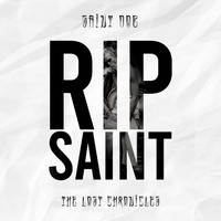 Saint Dog - RIP Saint: The Lost Chronicles (Explicit)
