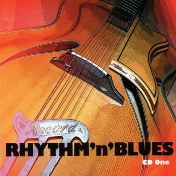 Various Artists - Rhythm 'N' Blues CD One