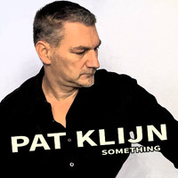 Pat Klijn - Something