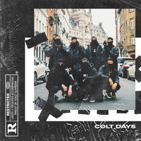 Colt - COLT DAYS (Explicit)