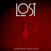 Lost - Kærkomið kæruleysi