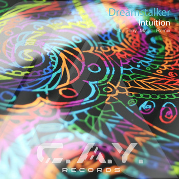 Dreamstalker - Intuition (DJ Tony Magic Remix)