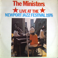 The Ministers - Live at the Newport Jazz Festival 1976