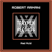 Robert Armani - Red Acid