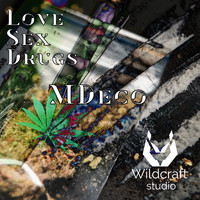 MDeco - Love Sex Drugs (Explicit)