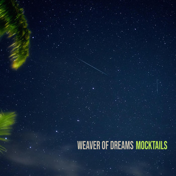 Mocktails - Weaver of Dreams