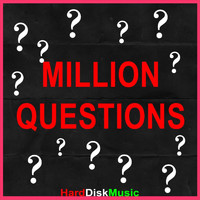 Harddiskmusic - Million Questions
