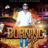 Peppagad - Burning Up (Live)