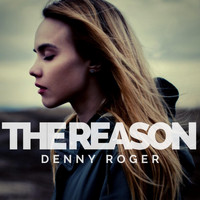 Denny Roger - The Reason