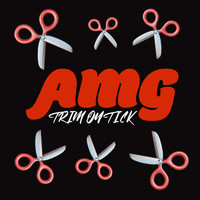 AMG - Trim on Tick (Explicit)